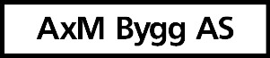 AXM BYGG AS